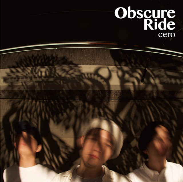 cero、3rdフルアルバム『Obscure Ride』アルバム予告動画&特設サイトが公開！ music150414_cero_2