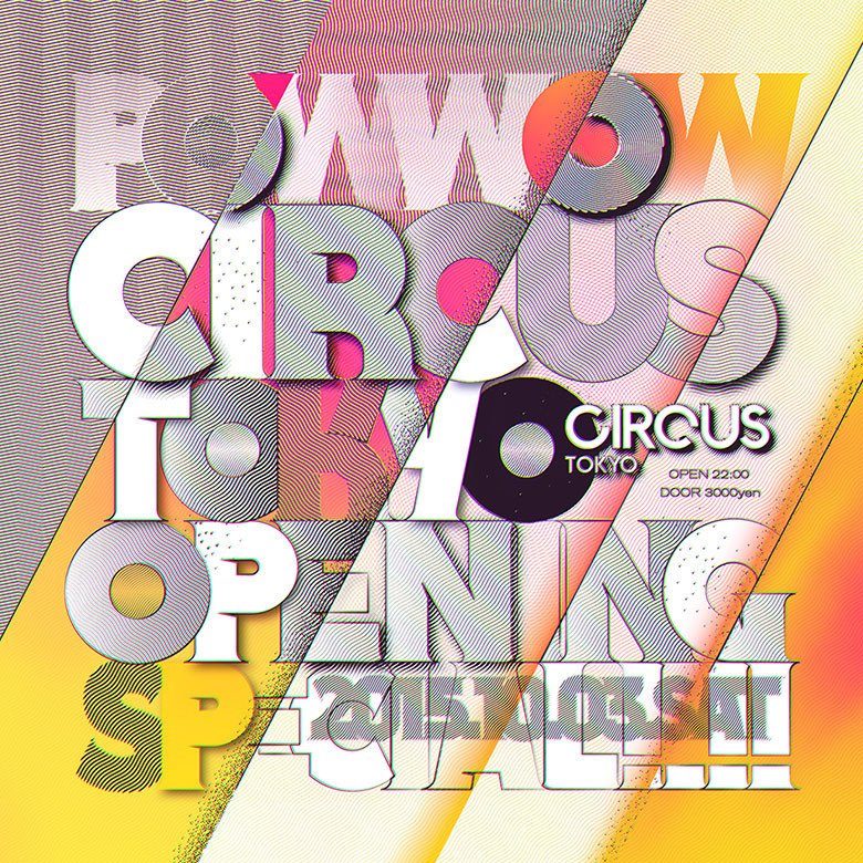CIRCUS TOKYO今週オープン！注目イベントを紹介！ music150928_circus_POWWOWCircusTokyo_web_s-780x780