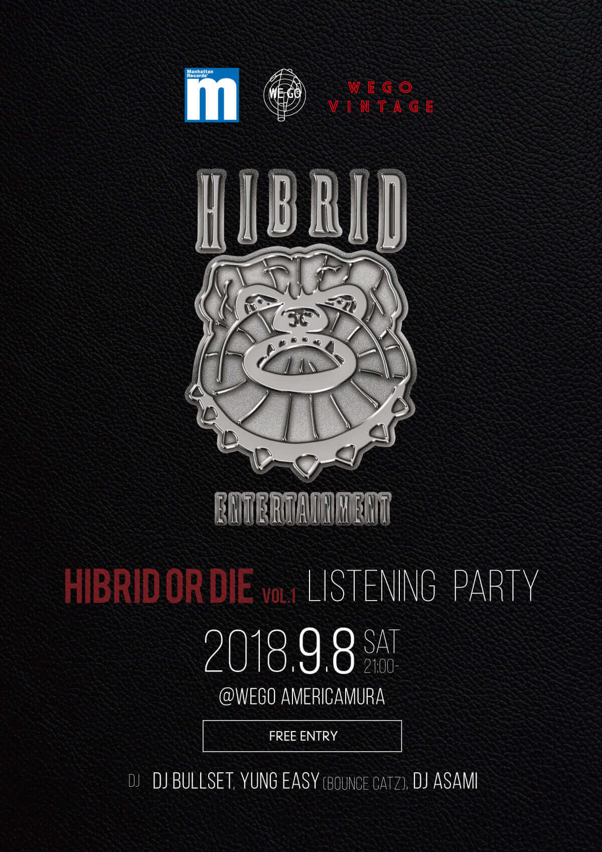 HIBRID ENTERTAINMENT『HIBRID OR DIE Vol.1』のリスニング・パーティが大阪WEGO アメリカ村店にて開催決定 music180822-hibrident-2-1200x1698