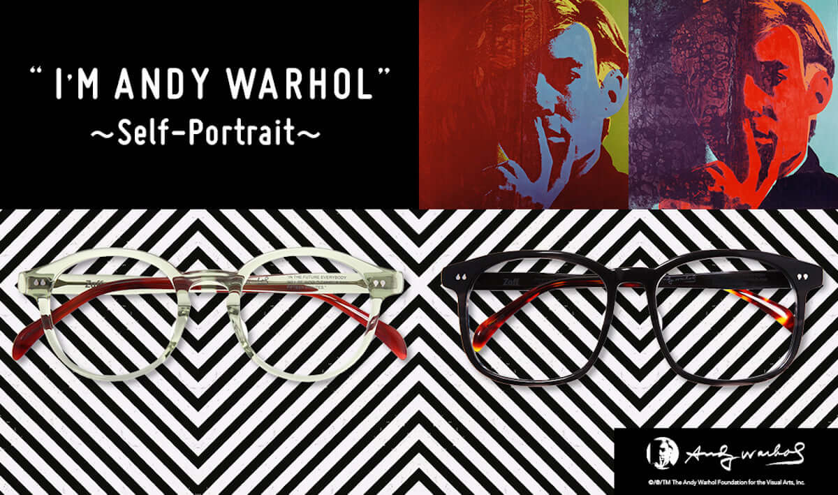 アンディ・ウォーホル×Zoff コラボシリーズ“I’M ANDY WARHOL”が登場！ fashion180908_zoff-andywarhol_3-1200x709