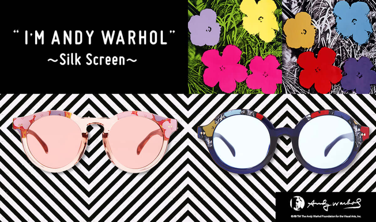 アンディ・ウォーホル×Zoff コラボシリーズ“I’M ANDY WARHOL”が登場！ fashion180908_zoff-andywarhol_5-1200x709